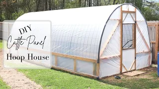 DIY Cattle Panel Hoop House Build Your Own Cheap Easy