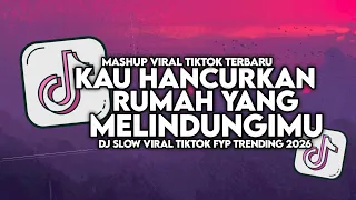 dj kau hancuran rumah yang melindungimu luka negara slow viral tiktok full song maman fvndy 2026