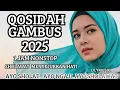 Lagu KOLEKSI TERMAHALL QOSIDAH GAMBUS PENYEJUK HATI 🎶 PENUH NASEHAT ENAK DI DENGAR SEPANJANG #gambus​  