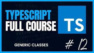 Generic Class In TypeScrip Mastering Generic Classes Code with Prince p12