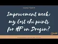 Improvement week: Last chi for HP on dragon? (750k)