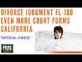 DIVORCE JUDGMENT FL-180 - MORE FORMS YOU NEED