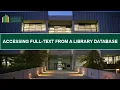 Accessing Full text of an article via a Library Database