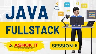Java Fullstack 6 00 PM IST By Mr Shekher Session-05 Ashok IT