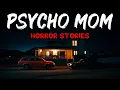 Download Lagu 8 True Psycho Mom Horror Stories | \