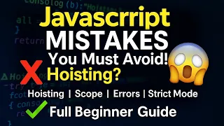 Day 28 JavaScript Errors Scope Hoisting Strict Mode Full Beginner-Friendly Guide