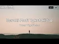 Tuantigabelas - Berani Mati Takut Hidup ( Lyrics )