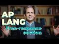 AP English Language Exam The Free Response Section