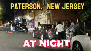 EXPLORING THE REAL STREETS AND HOODS OF PATERSON NEW JERSEY AT NIGHT