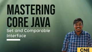 HashSet LinkedHashSet and TreeSet Comparable Interface Mastering Core Java Tutorial 11