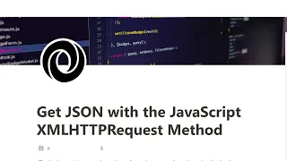 3 - Get JSON with the JavaScript XMLHttpRequest Method