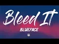 Blueface - Bleed It