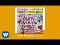 Lagu David Guetta \u0026 Afrojack ft Charli XCX \u0026 French Montana - Dirty Sexy Money Tom Martin remix official