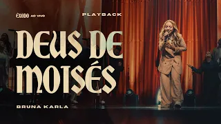 Bruna Karla - Deus de Moisés (Playback)