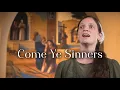 Lagu Come Ye Sinners // Sounds Like Reign