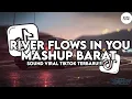Download Lagu DJ RIVER FLOWS IN YOU X MASHUP BARAT ( SLOWED VERSION ) VIRAL TIKTOK TERBARU