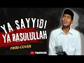 Ya Sayyidi Ya Rasulullah akustik - Cover by Fikri
