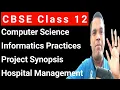 Project Synopsis Class 12 Synopsis Hospital Management Project with Python Pandas CS IP Project