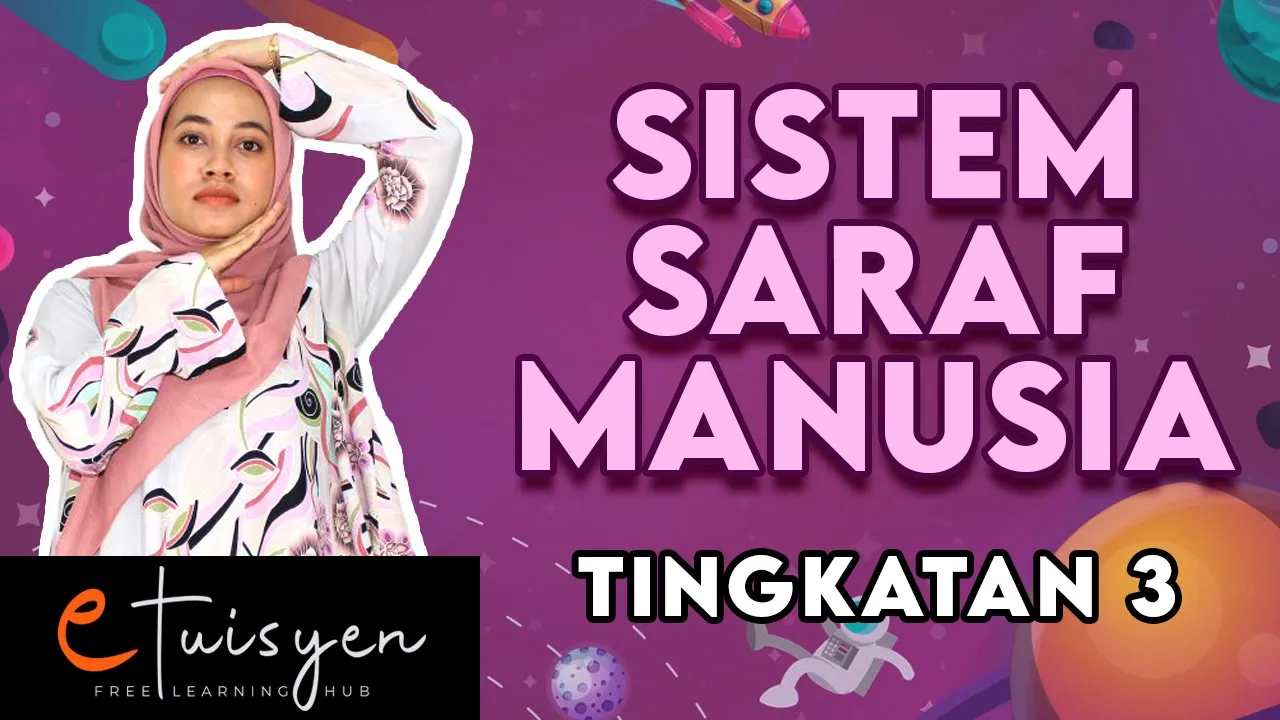 [eTuisyen] TINGKATAN 3 SAINS : Bab 1 - Sistem Saraf Manusia