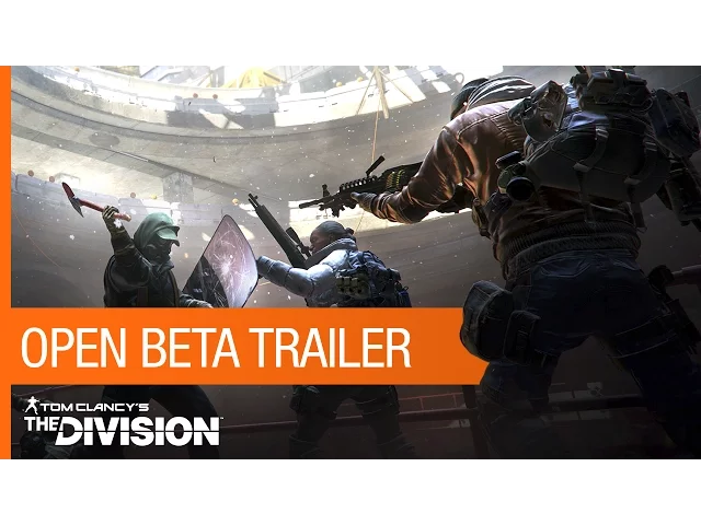 Tom Clancy’s The Division – Open Beta Trailer [NA]