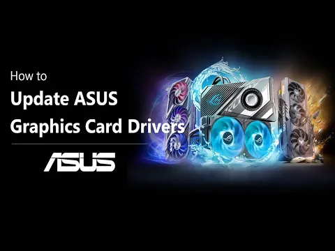 How to Update ASUS Graphics Card Drivers | ASUS SUPPORT