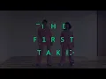 ♪FollowMe/THE FIRST TAKE