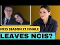 IS JESSICA KNIGHT KATRINA LAW REALLY LEAVING NCIS NCIS SEASON 21 FINALE