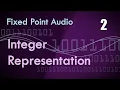 2 Integer Representation - Number Formats