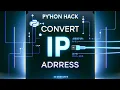 Python Hack Convert IP Address to Integer with Ease