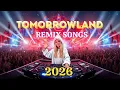 Dance Remix Songs 2026 - Tomorrowland 2026 | Dj Dance Disco Remix Music Mix 2026