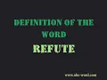 Definition of the word Refute