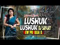 Download Lagu লুশুক লুসুক্//New Purulia Dj Song// Lusuk Lusuk Kundan Kumar Purulia Song//Dj Sanjay Hakasara