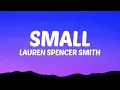 Download Lagu Lauren Spencer Smith - small (Lyrics)
