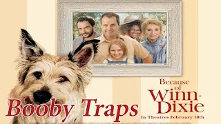 Because of Winn Dixie: Booby Traps (Music Video)
