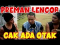 Download Lagu PREMAN GAK ADA OTAK - FILM KOMEDI NGAPAK BANYUMAS KOMEDI (BASKOM)