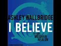 I Believe (Gareth Emery Remix)