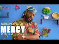 Adekunle Gold - Mercy (Official Lyrics Video)