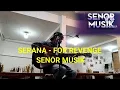 Download Lagu SERANA - FOR REVENGE | SENOR MUSIK