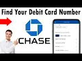 How to Find Your Debit Card Number on Chase App 2025 FULL GUIDE