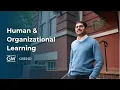 Human Organizational Learning at GSE