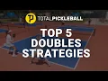 Top 5 Doubles Strategies for PIckleball Players with Coach Tim Buwick can you guess what is