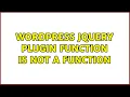 Wordpress jQuery plugin function is not a function