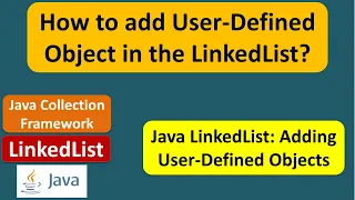 How to add User-Defined Object in the LinkedList Java Collection Framework