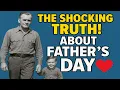 How Father s Day Really Began - It s Not What You Think