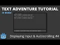 Displaying User Input and Auto Scroll Godot Retro Text Adventure