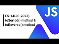 ES-14 JS-2023 - toSorted method toReversed method AnaghTech