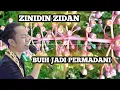 Lagu BUIH JADI PERMADANI exist COVER ZINIDIN ZIDAN