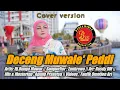 DECENG MUWALE' PEDDI cipta: Zankrewo || Cover Version Hj. Bunga Mawar