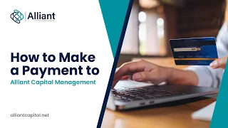 Alliant Capital Management Make a Payment to Alliant