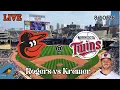Baltimore Orioles Minnesota Twins LIVE Play-by-Play Commentary 26 Rogers - Game 119